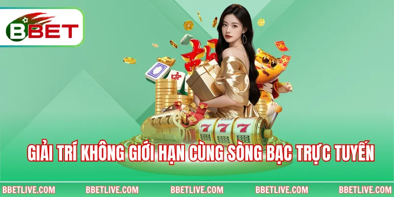 Giải trí không giới hạn cùng sòng bạc trực tuyến